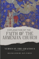 Explanation of the Faith of the Armenian Church B0CTCG76S2 Book Cover