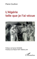 L'Algérie telle que je l'ai vécue (French Edition) 2343196729 Book Cover