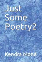 Just Some Poetry2 107612898X Book Cover