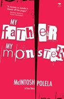 My Father, My Monster: A True Story 1431401609 Book Cover