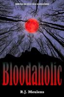 Bloodaholic 153755526X Book Cover