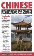 Chinese at a Glance: Phrase Book and Dictionary for Travelers (At a Glance) 0764112503 Book Cover