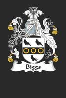 Biggs: Biggs Coat of Arms and Family Crest Notebook Journal (6 x 9 - 100 pages) 1080984836 Book Cover