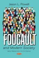 Foucault and Modern Society 1536176419 Book Cover