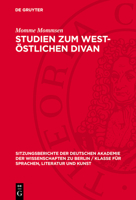 Studien Zum West-Östlichen Divan 3112704649 Book Cover