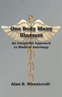 One Body Many Illnesses 0866906576 Book Cover
