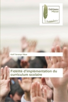 Fidélité d'implémentation du curriculum scolaire 6202291435 Book Cover