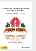 Introducci�n al Estudio y Pr�ctica de los Tests de Manchas: Rorschach - Be-Ro - Zulliger B09L3YSB6N Book Cover