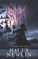 Not Another Sarah Halls 1641373296 Book Cover