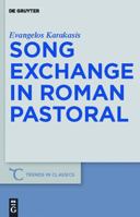 Song Exchange in Roman Pastoral 3110227061 Book Cover