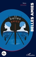 Belles amies (French Edition) 2140483391 Book Cover
