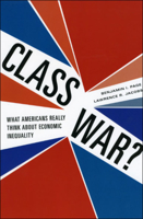 Class War?: What Americans Really Think about Economic Inequality 0226644553 Book Cover
