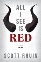 All I See Is Red 173445850X Book Cover
