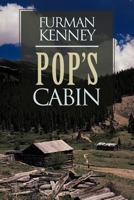 Pop's Cabin 1481704001 Book Cover