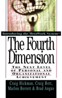 The Fourth Dimension: The Next Level of Personal and Organizational Achievement 0471132802 Book Cover