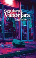 Carta abierta a Víctor Jara: Notas desde el silencio, el exilio y la pérdida (Spanish Edition) B0G8H2LPB3 Book Cover