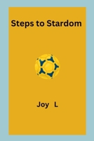 Steps to Stardom 7185847990 Book Cover