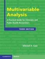 Multivariable Analysis: A Practical Guide for Clinicians and Public Health Researchers 0521141079 Book Cover