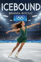 Icebound (Competing Hearts) B0HFHD11KC Book Cover