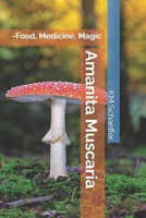 Amanita Muscaria: -Food, Medicine, Magic B0DSZY7LBD Book Cover