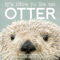 It's Nice to Be an Otter 1597143359 Book Cover