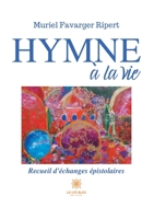 Hymne à la vie B093RX61SK Book Cover