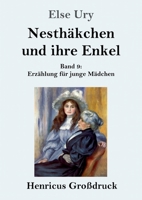 Nesthäkchen und ihre Enkel (Großdruck) (German Edition) 3847832530 Book Cover