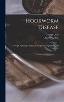 Hookworm Disease 1013966562 Book Cover