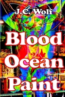 Blood Ocean Paint 1304312232 Book Cover