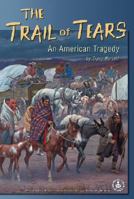 Trail of Tears: An American Tragedy (Cover-to-Cover Informational Books: Moments History) 0789151480 Book Cover