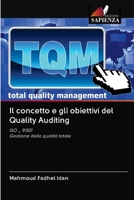 Il concetto e gli obiettivi del Quality Auditing 6202719222 Book Cover