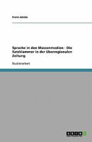 Sprache in den Massenmedien - Die Satzklammer in der ?berregionalen Zeitung 363891707X Book Cover