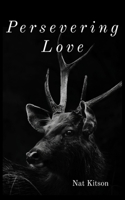 Persevering Love B0HDT12B6F Book Cover