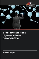 Biomateriali nella rigenerazione parodontale (Italian Edition) 6207938429 Book Cover