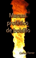 Manual prof�tico de bolsillo: Entendiendo los sue�os y visiones bajo la direcci�n de Dios B084DHCZ3N Book Cover