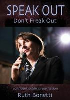 Speak Out - Don't Freak Out 0957886136 Book Cover