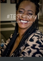 #TESTimony: How being OBEDIENT changed me 1387643649 Book Cover