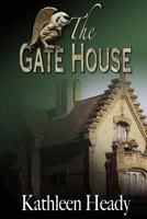 The Gate House 1611605016 Book Cover