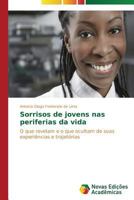 Sorrisos de Jovens NAS Periferias Da Vida 3639690699 Book Cover
