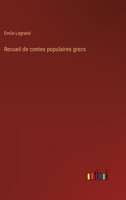 Recueil de contes populaires grecs 3385023157 Book Cover