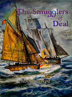 The Smugglers of Deal 1685530168 Book Cover
