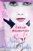 Cheap Diamonds: A Novel 1400062608 Book Cover