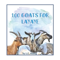 100 Goats for Layaye 1958789003 Book Cover