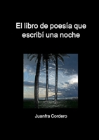 El libro de poesía que escribí una noche 1326797557 Book Cover