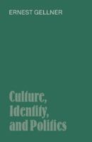 Culture, Identity, and Politics 0521336678 Book Cover