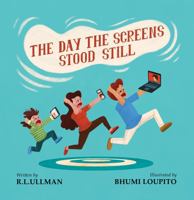 The Day the Screens Stood Still 1953713025 Book Cover