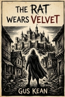 The Rat Wears Velvet B0GQ3D58F8 Book Cover