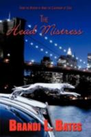 The Head Mistress 1438933576 Book Cover