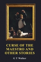 Curse of the Maestro and Other Stories 1957354445 Book Cover