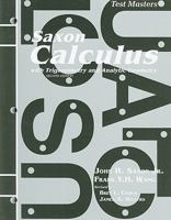 Saxon Calculus with Trigonometry and Analytic Geometry TEST MASTERS 1565771478 Book Cover